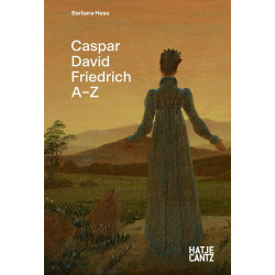 Caspar David Friedrich: A-Z
