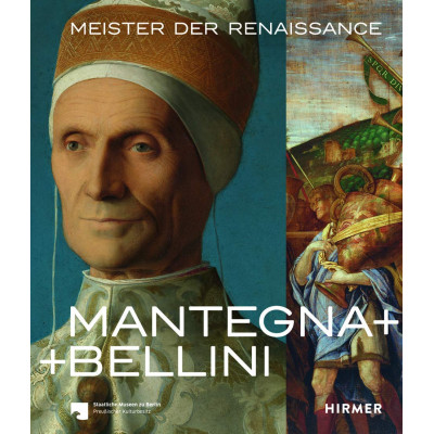 Mantegna + Bellini: Meister der Renaissance