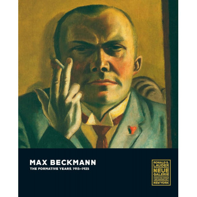 Max Beckmann: The Formative Years, 1915-25