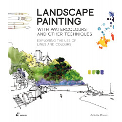 Landscape Painting with Watercolours and Other Techniques: Exploring the Use of Lines and Colours