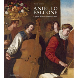 Aniello Falcone:e i pittori della sua cerchia (1625-1656)