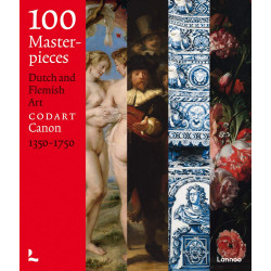 100 Masterpieces: Dutch and Flemish Art 1350-1750