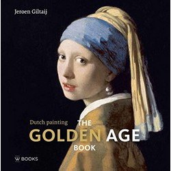 The Great Golden Age Book: Dutch Painting