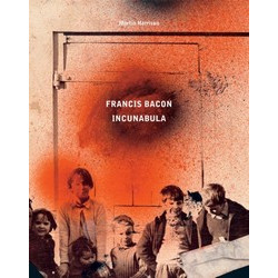 Francis Bacon: Incunabula