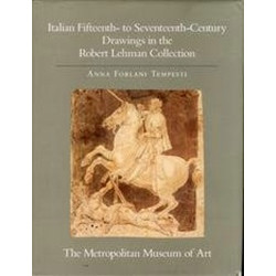 Italian Fifteenth- To Seventeenth-Century Drawings In The Robert Lehman Collection