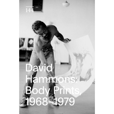 David Hammons: Body Prints, 1968-1979