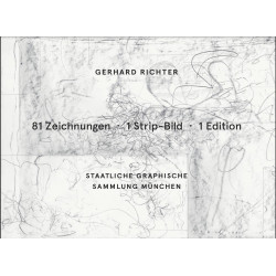 Gerhard Richter 81 Zeichnungen. 1 Strip-Bild. 1 Edition