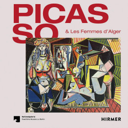 Picasso & Les Femmes D'Alger Picasso & Les Femmes D'Alger