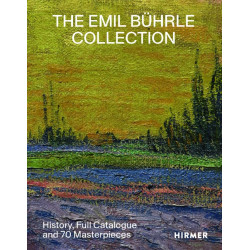The Emil Bührle Collection The Emil Bührle Collection