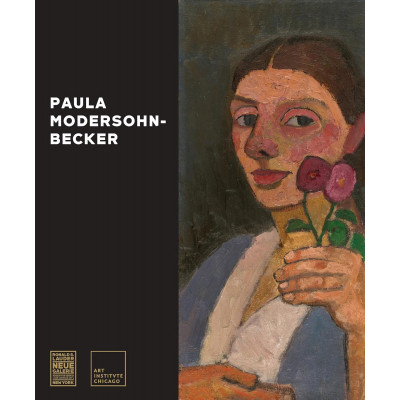 Paula Modersohn-Becker: Ich Bin Ich / I Am Me