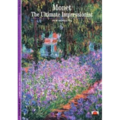 Monet: The Ultimate Impressionist (New Horizons) (Уценка)