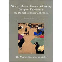Nineteenth- and Twentieth-Century European Drawings in The Robert Lehman Collection