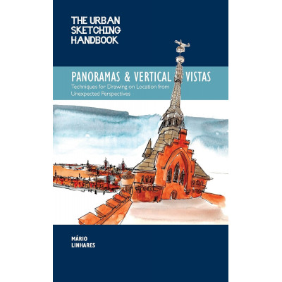 The Urban Sketching Handbook Panoramas and Vertical Vistas