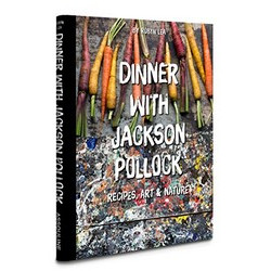 Dinner With Jackson Pollock