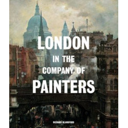 London in the Company of Painters