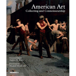 American Art: Collecting and Connoisseurship