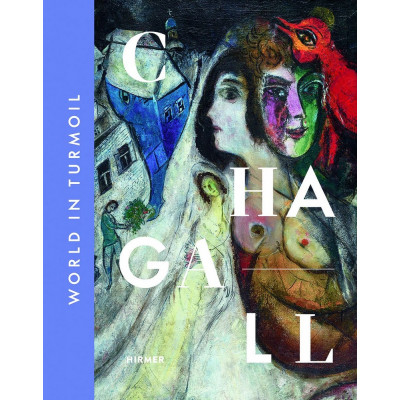 Chagall: World in Turmoil