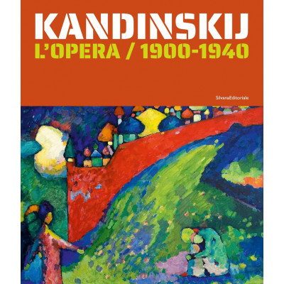 Kandinskij: opera / 1900 - 1940