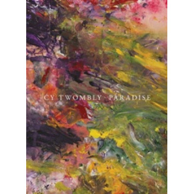 Cy Twombly Paradise