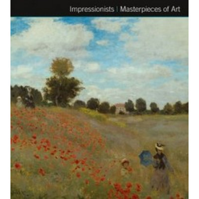 Impressionists / Masterpieces of Art