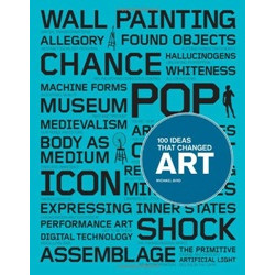 100 Ideas that Changed Art