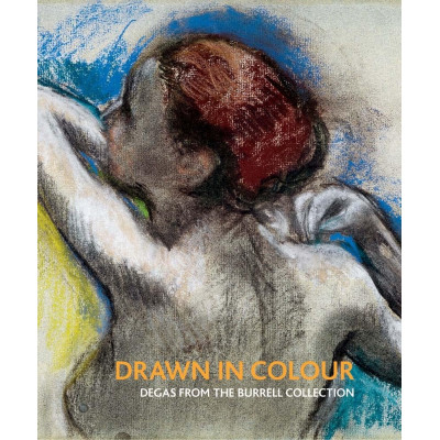 Drawn in Colour: Degas from the Burrell Collection