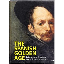 The Spanish Golden Age The Spanish Golden Age