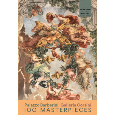 100 Masterpieces of National Galleries Barberini and Corsini