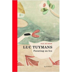 Luc Tuymans: Painting on Ice