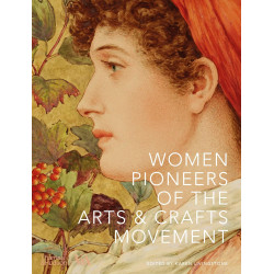 Women Pioneers of the Arts & Crafts Movement