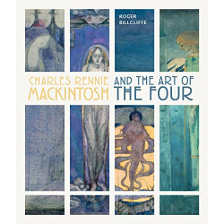 Charles Rennie Mackintosh and the Art of the Four (Уценка)