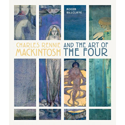 Charles Rennie Mackintosh and the Art of the Four (Уценка)