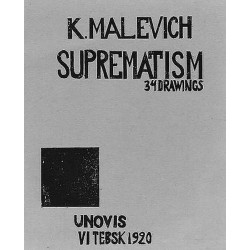 Kazimir Malevich: Suprematism: 34 Drawings