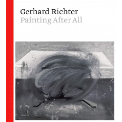 Gerhard Richter - Painting After All