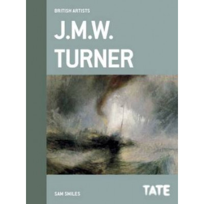 J.M.W. Turner (British Artists)