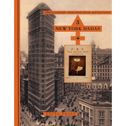 3 New York Dadas & The Blind Man