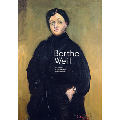 Berthe Weill: Art Dealer of the Parisian Avant-garde