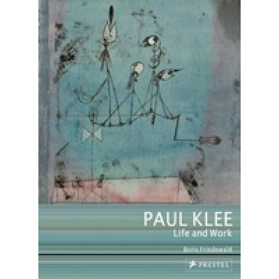 Paul Klee: Life and Work (Art Flexi Series)
