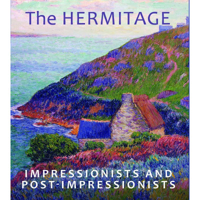 The Hermitage Impressionists And Post-Impressionists mini