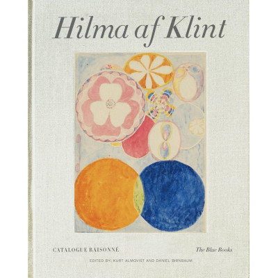 Hilma af Klint Catalogue Raisonné Volume III: The Blue Books