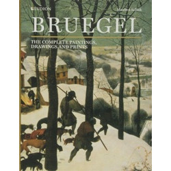 Bruegel: The Complete Paintings, Drawings and Prints