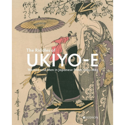 The Riddles of Ukiyo-e: Women and Men in Japanese Prints