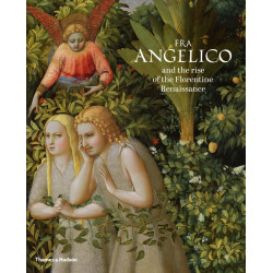 Fra Angelico and the Rise of the Florentine Renaissance