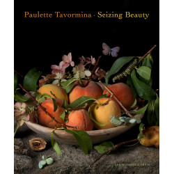 Paulette Tavormina: Seizing Beauty