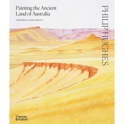 Philip Hughes: Painting the Ancient Land of Australia