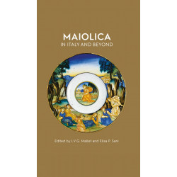 Maiolica in Italy and Beyond