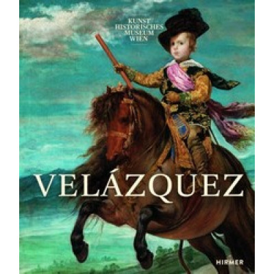Velasquez: Kunst Historisches Museum Wein PB Velasquez: Kunst Historisches Museum Wein PB