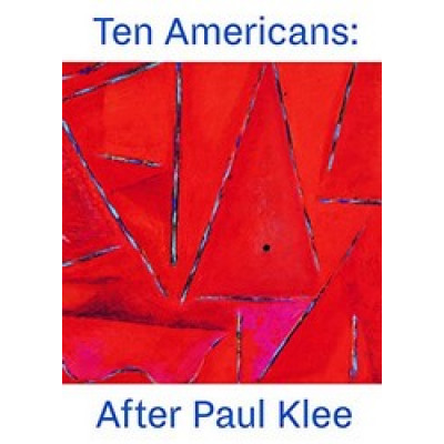 Ten Americans: After Paul Klee
