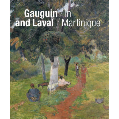 Gauguin And Laval In Martinique