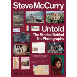 Steve McCurry: Untold: The Stories Behind the Photographs